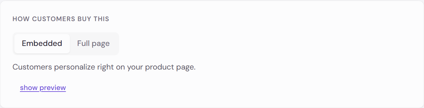 The same control on a product whose design has personalization fields: only Embedded and Full page are offered, with no Linked segment